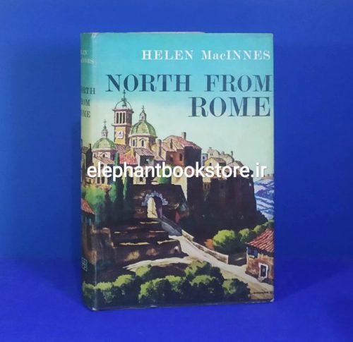 North from Rome Book by Helen MacInnes