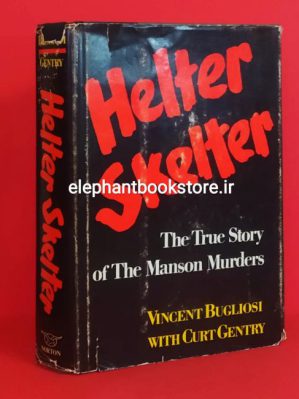 Helter Skelter: The True Story of the Manson Murders