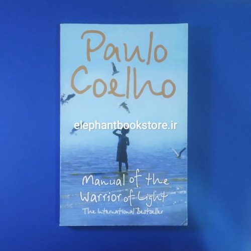 Manual Of The Warrior Of Light by Paulo Coelho