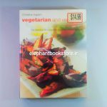 خرید Vegetarian And Vegetable Cooking